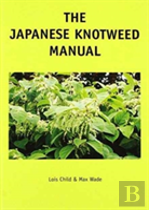 The Japanese Knotweed Manual