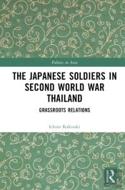 The Japanese Soldiers In Second World War Thailand