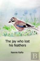 The Jay Who Lost His Feathers