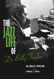 The Jazz Life Of Dr. Billy Taylor