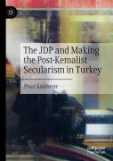 The Jdp And Making The Post-Kemalist Secularism In Turkey