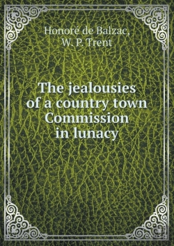 Bertrand.pt - The Jealousies Of A Country Town Commission In Lunacy