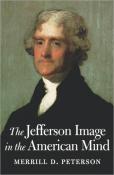 The Jefferson Image In The American Mind
