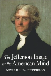 The Jefferson Image In The American Mind