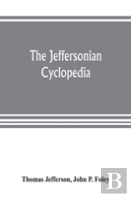 The Jeffersonian Cyclopedia