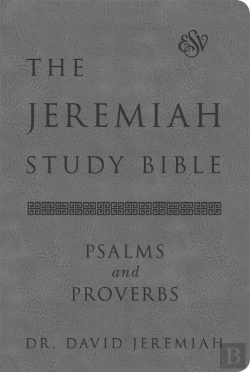 Bertrand.pt - The Jeremiah Study Bible, Esv, Psalms And Proverbs (Gray)