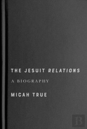 The Jesuit 'Relations'