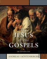 The Jesus Of The Gospels Â€“ An Introduction