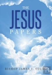 The Jesus Papers