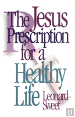 Bertrand.pt - The Jesus Prescription For A Healthy Life