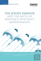 The Jevons Paradox And The Myth Of Resource Efficiency Improvements