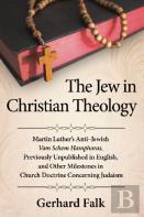 The Jew In Christian Theology