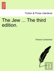 The Jew ... The Third Edition.