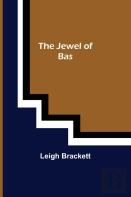 The Jewel Of Bas