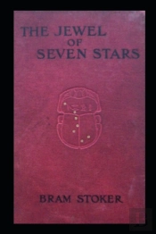 The Jewel Of Seven Stars Bram Stoker Annotated Edition