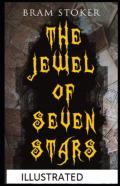 The Jewel Of Seven Stars Illustrated