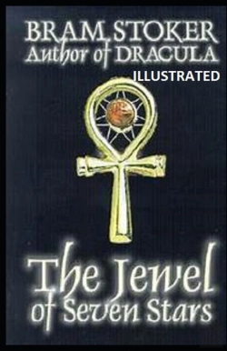 Bertrand.pt - The Jewel Of Seven Stars Illustrated