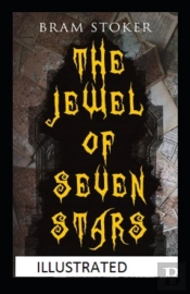 The Jewel Of Seven Stars Illustrated
