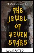 The Jewel Of Seven Stars Illustrated