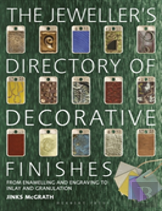 The Jeweller'S Directory Of Decorative Finishes