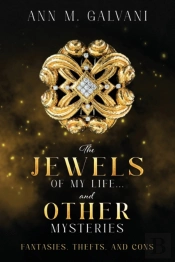 The Jewels Of My Life... And Other Mysteries