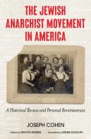 The Jewish Anarchist Movement In America