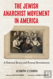 The Jewish Anarchist Movement In America