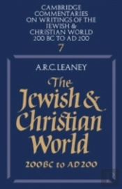 The Jewish And Christian World 200 Bc To Ad 200