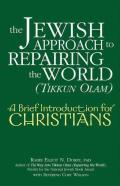 The Jewish Approach To Repairing The World (Tikkun Olam)