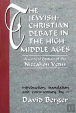 Bertrand.pt - The Jewish-Christian Debate In The High Middle Ages