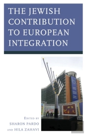 The Jewish Contribution To European Integration