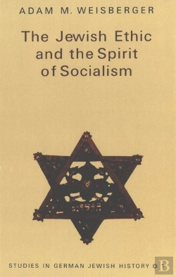 Bertrand.pt - The Jewish Ethic And The Spirit Of Socialism