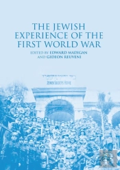 The Jewish Experience Of The First World War