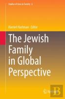 The Jewish Family In Global Perspective