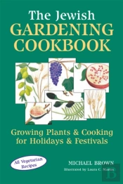 The Jewish Gardening Cookbook
