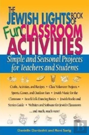The Jewish Lights Book Of Fun Classroom Activities