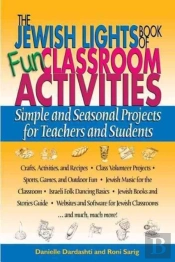 The Jewish Lights Book Of Fun Classroom Activities