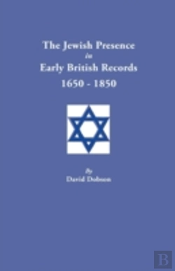 Bertrand.pt - The Jewish Presence In Early British Records, 1650-1850