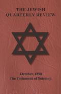The Jewish Quarterly Review - October, 1898 - The Testament Of Solomon