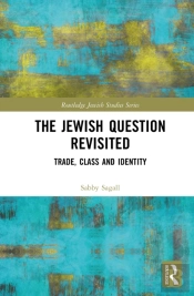 The Jewish Question Revisited