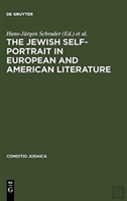 Bertrand.pt - The Jewish Self-Portrait In European And American Literature