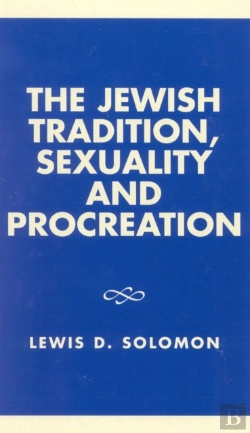 Bertrand.pt - The Jewish Tradition, Sexuality And Procreation