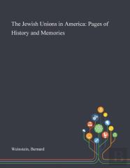 The Jewish Unions In America
