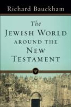 Bertrand.pt - The Jewish World Around The New Testament