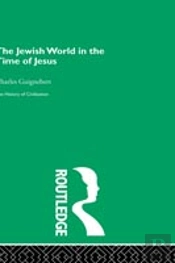 The Jewish World In The Time Of Jesus