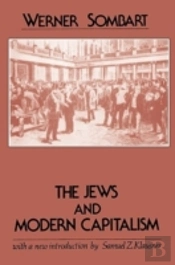 The Jews And Modern Capitalism