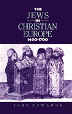Bertrand.pt - The Jews In Christian Europe 1400-1700