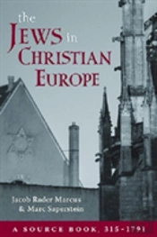 The Jews In Christian Europe