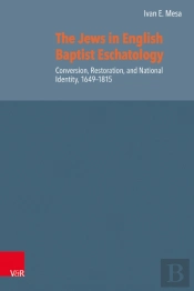 The Jews In English Baptist Eschatology