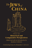 The Jews Of China: V. 1: Historical And Comparative Perspectives